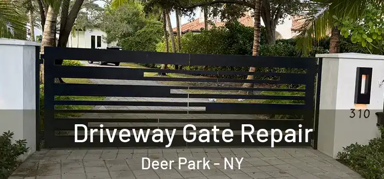 Driveway Gate Repair Deer Park - NY