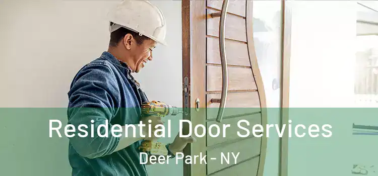 Residential Door Services Deer Park - NY