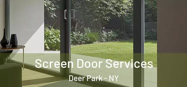Screen Door Services Deer Park - NY